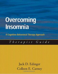 Overcoming Insomnia A Cognitive-Behavioral Therapy Approach Therapist Guide